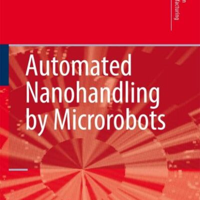 Automated Nanohandling by Microrobots