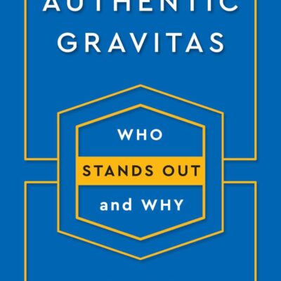 Authentic Gravitas