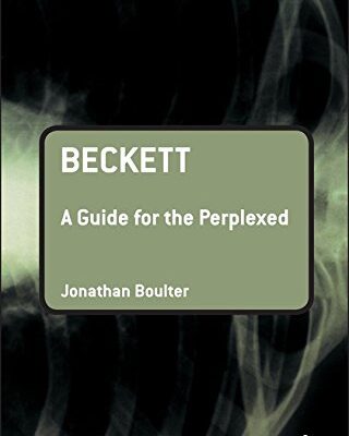 Beckett: A Guide for the Perplexed