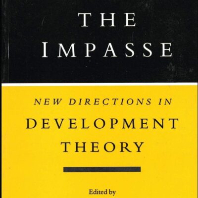 Beyond the Impasse: New Directions in Development Theory