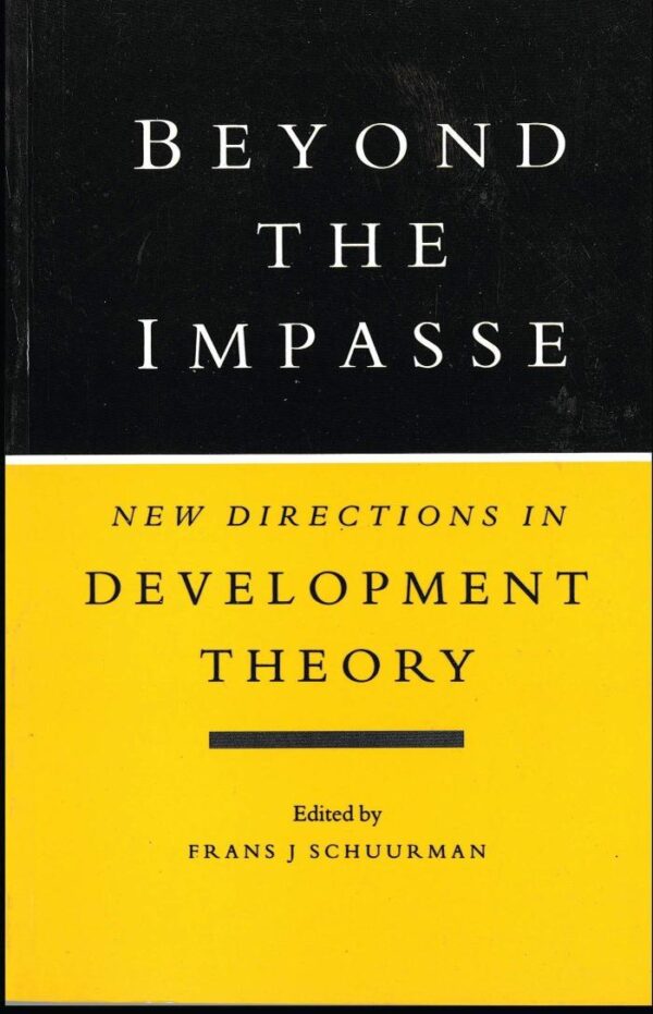 Beyond the Impasse: New Directions in Development Theory