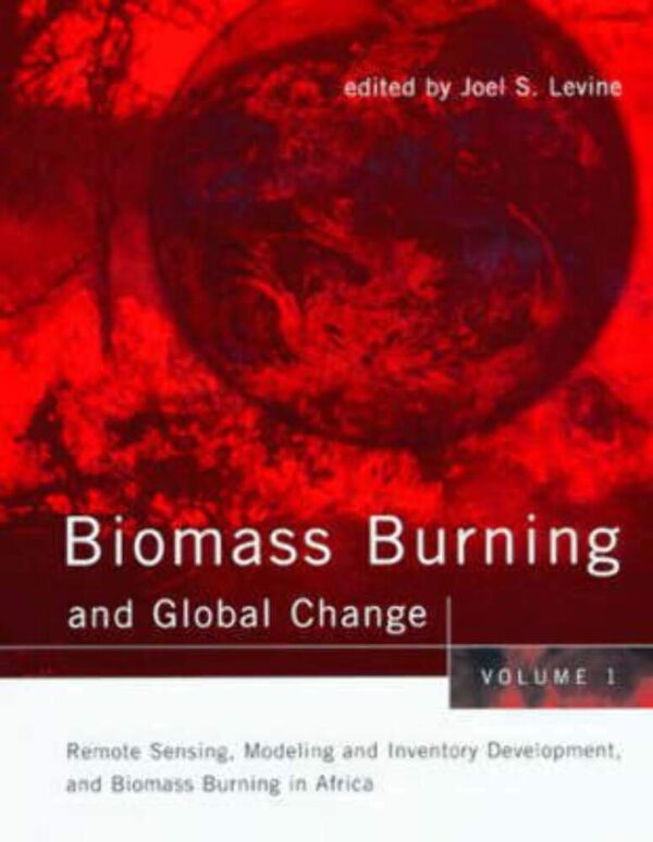 Biomass Burning and Global Change – Remote Sensing
