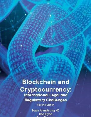 Blockchain and Cryptocurrency: International Legal and Regulatory Challenges