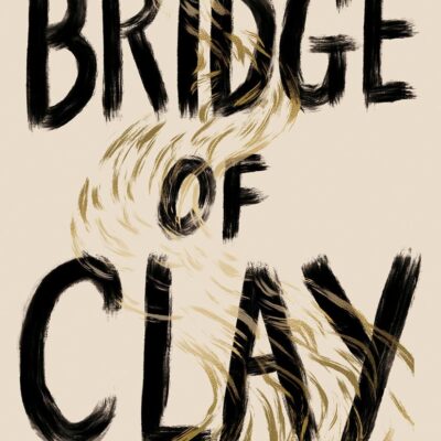 Bridge of Clay