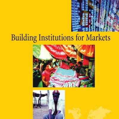 Building Institutions for Markets (World Development Report 2002)