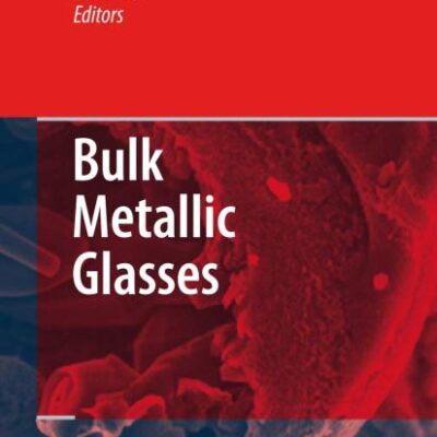 BULK METALLIC GLASSES
