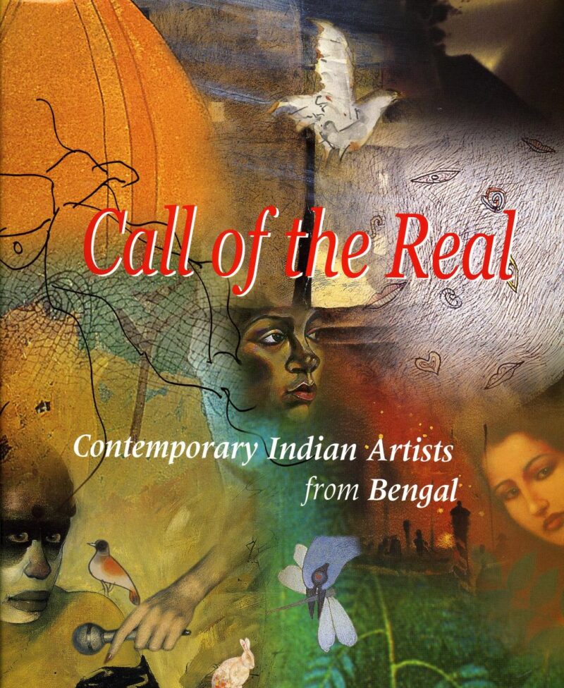 Call of the Real: Contemporary Indian Artists from Bengal