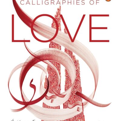 Calligraphies of Love