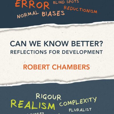 Can We Know Better?: Reflections for development (Open Access)