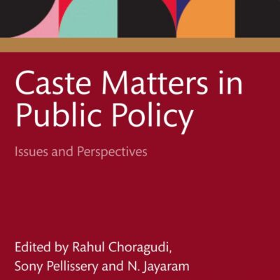Caste Matters in Public Policy: Issues and Perspectives