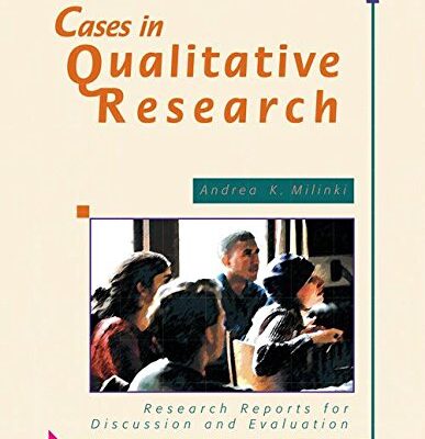 Cases in Qualitative Research: Research Reports For Discussion and Evaluation