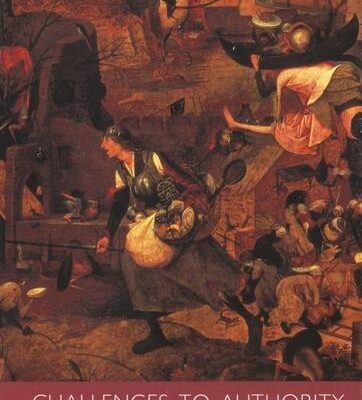 Challenges to Authority: v. 3 (Open University: The Renaissance in Europe)