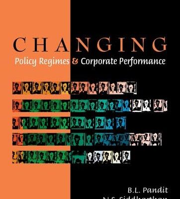 Changing Policy Regimes & Corporate Performance