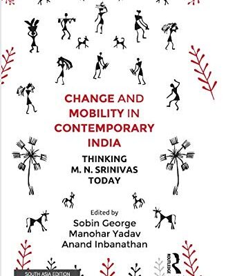 Change and Mobility in Contemporary India