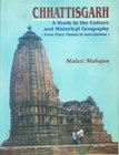 Chhattisgarh : A Study in the Culture and Historical Geogaphy from Place Names: A Study in the Culture and Historical Geography (from Place Names in Inscriptions)