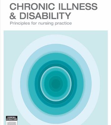Chronic Illness and Disability: Principles for Nursing Practice