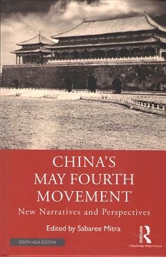 China's May Fourth Movement: New Narratives and Perspectives