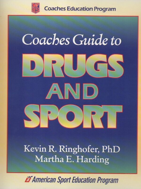 Coaches' Guide to Drugs and Sport