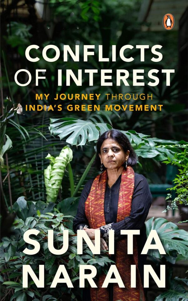 Conflicts of Interest: My Journey throug: My journey through India's green movement