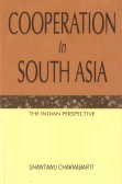 Cooperation in South Asia: The Indian Perspective: The Indian Perspective (Department of History