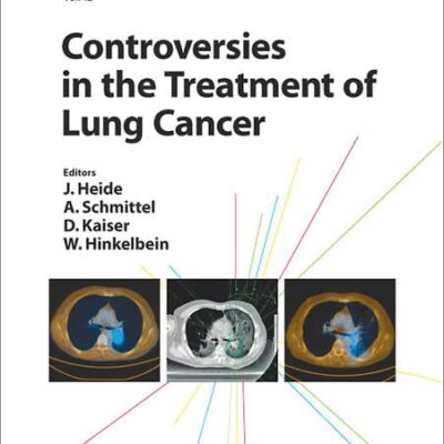 Controversies in the Treatment of Lung Cancer: 12th International Symposium on Special Aspects of Radiotherapy