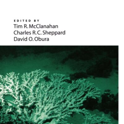 Coral Reefs of the Indian Ocean: Their Ecology and Conservation