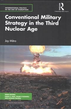 Conventional Military Strategy in the Third Nuclear Age