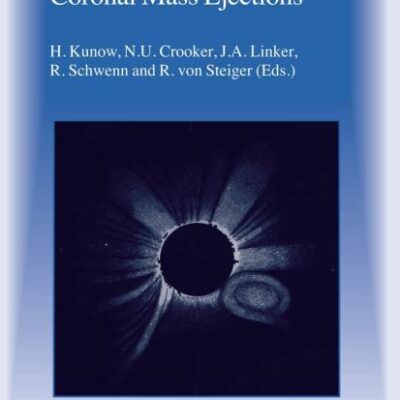 Coronal Mass Ejections: 21 (Space Sciences Series of ISSI)