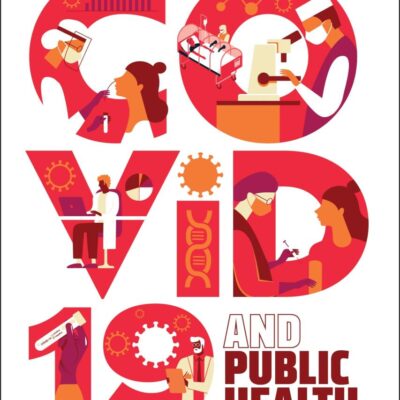 COVID-19 and Public Health: Global Responses to the Pandemic