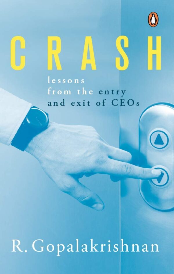 Crash : Lessons from the Entry and Exit: Lessons from the entry and exit of CEOs