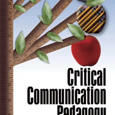 Critical Communication Pedagogy