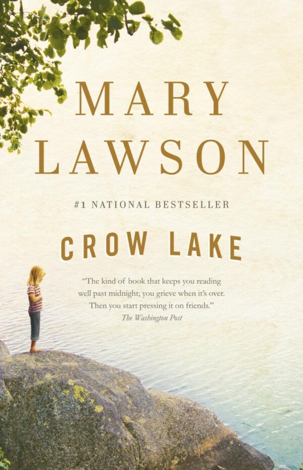 Crow Lake: A Novel