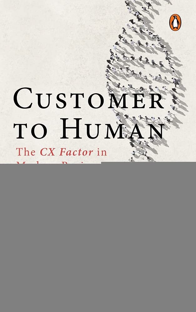 Customer to Human (HB): The CX Factor in Modern Business