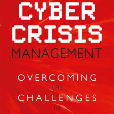 Cyber Crisis Management