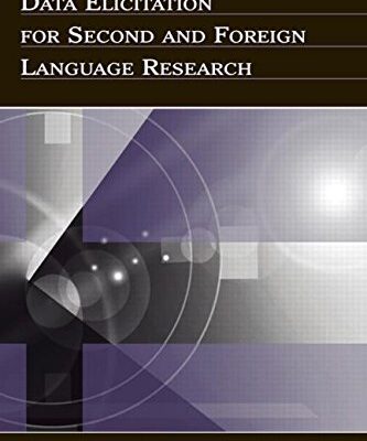 Data Elicitation for Second and Foreign Language Research