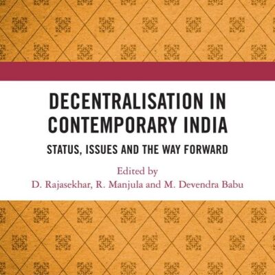 Decentralisation in Contemporary India: Status