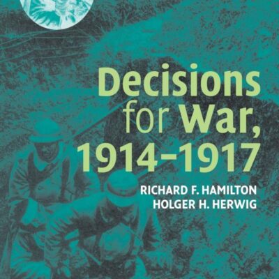 Decisions for War