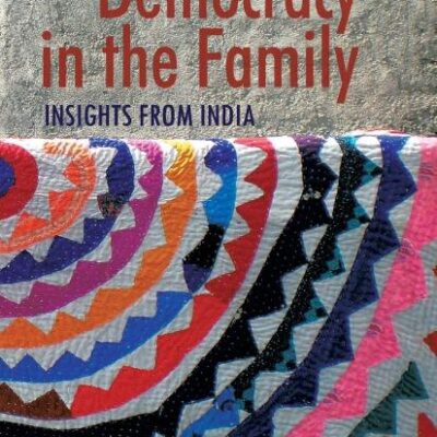 Democracy in the Family: Insights from India
