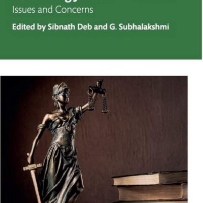 DELIVERING JUSTICE: ISSUES AND CONCERNS ()