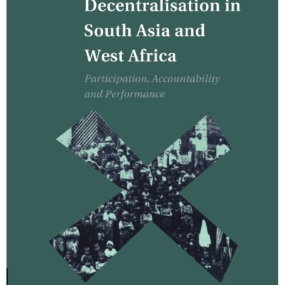 Democracy and Decentralization in South Asia and West Africa: Participation