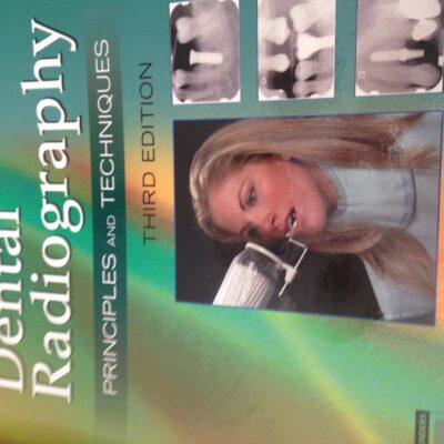Dental Radiography: Principles and Techniques