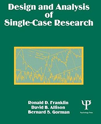 Design and Analysis of Single-Case Research