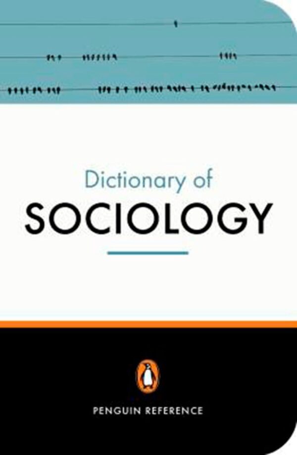 Dictionary of Sociology (Fifth Edition) (Dictionary, Penguin)