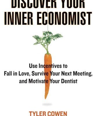 Discover Your Inner Economist: Use Incentives to Fall in Love