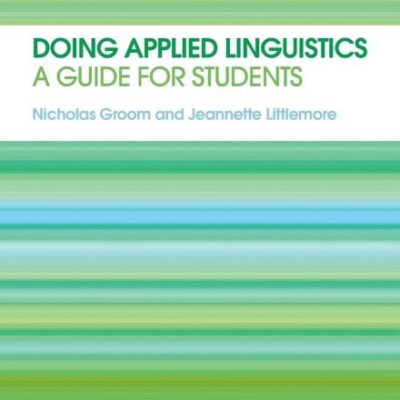 Doing Applied Linguistics: A Guide for Students