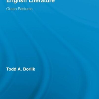 Ecocriticism and Early Modern English Literature: Green Pastures: 16 (Routledge Studies in Renaissance Literature and Culture)