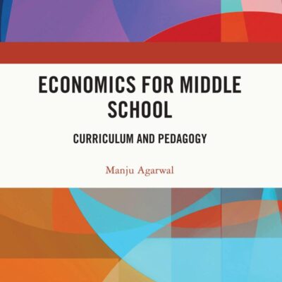 Economics for Middle School: Curriculum and Pedagogy
