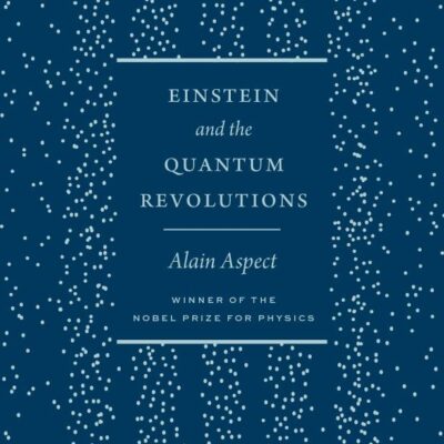 Einstein and the Quantum Revolutions