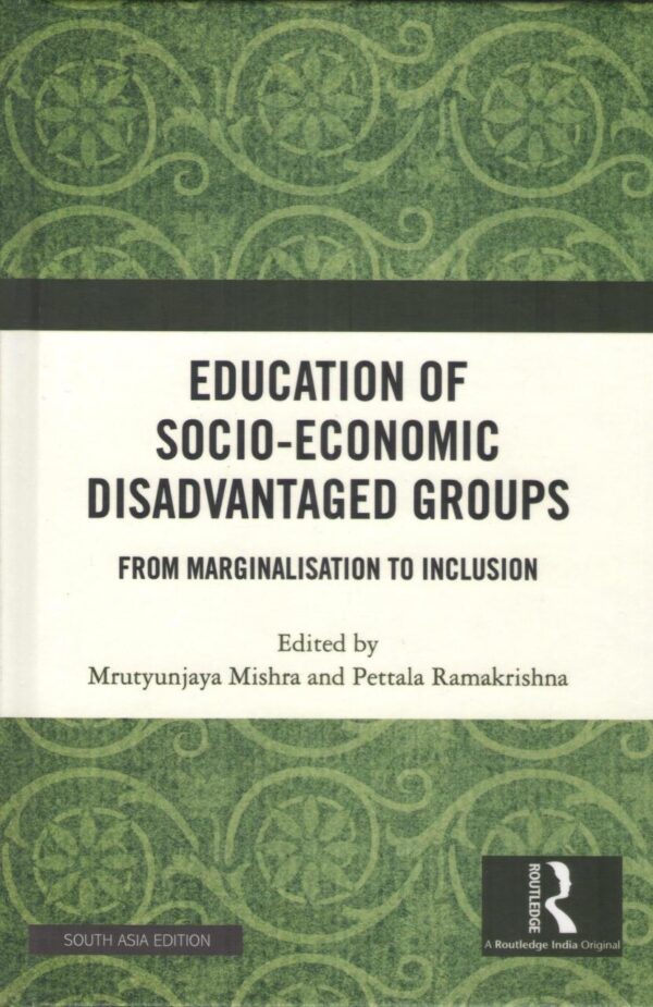 Education of Socio-Economic Disadvantaged Groups: From Marginalisation to Inclusion