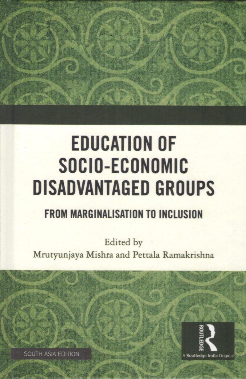 Education of Socio-Economic Disadvantaged Groups: From Marginalisation to Inclusion